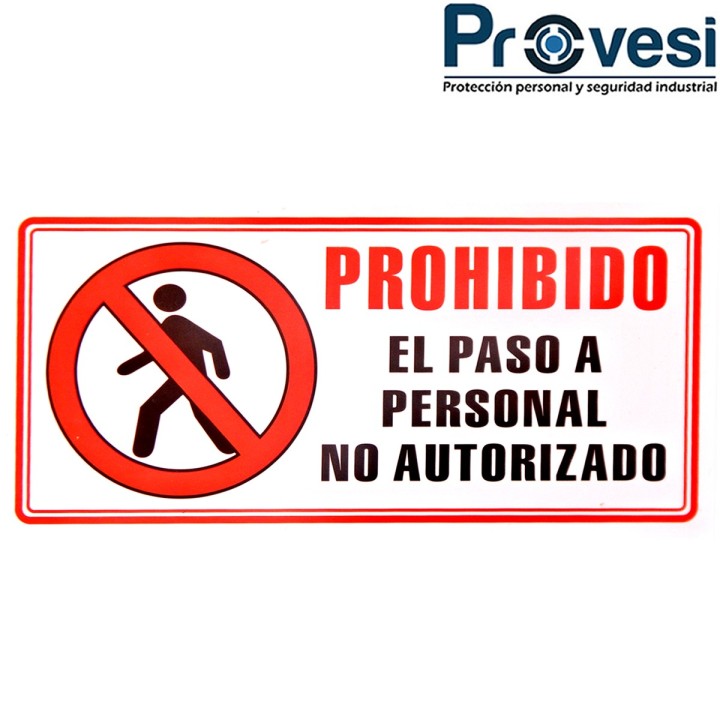 Señal Prohibido El Paso De Personal No Autorizado 30X15