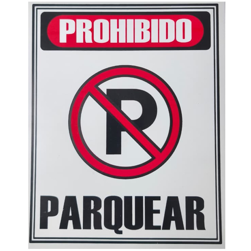 Señal Prohibido Parquear 20x25