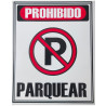 Señal Prohibido Parquear 20x25