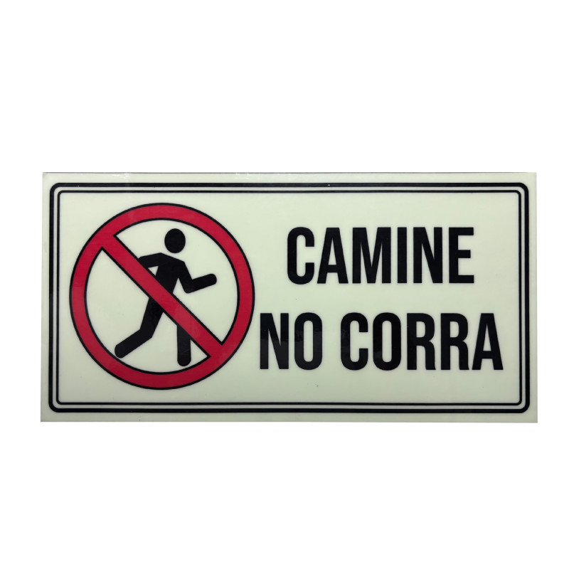 Señal Fotoluminiscente camine no corra 30x15