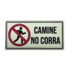 Señal Fotoluminiscente camine no corra 30x15
