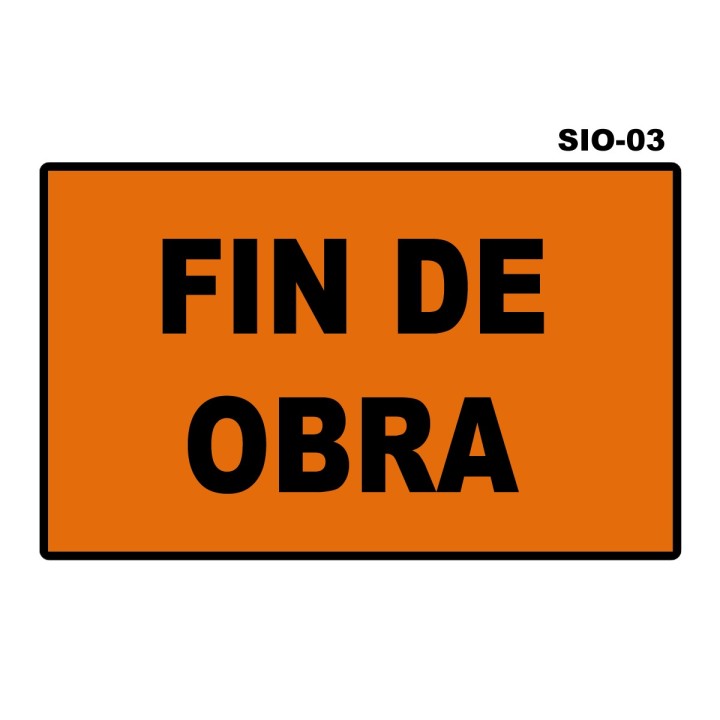 07070201 - Senal Fin De Obra Sio-03 (Señal Metalica Movil Temporal) 
